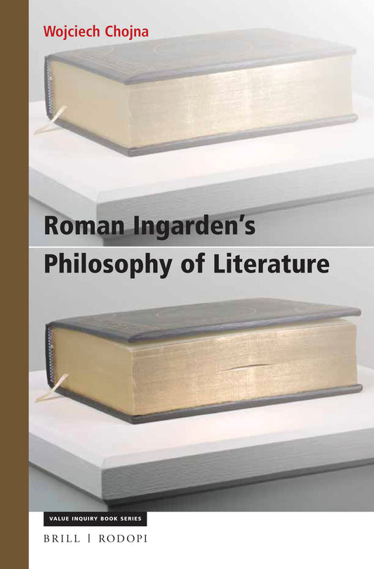 Roman Ingarden’s Philosophy of Literature