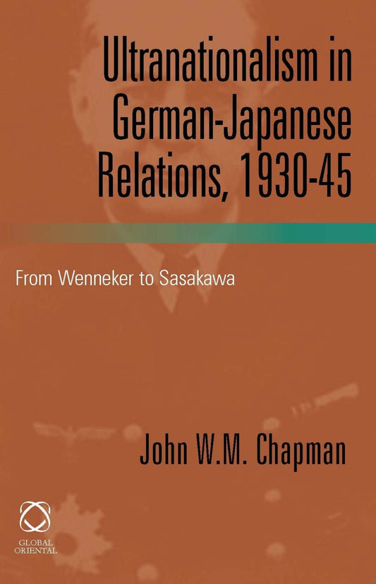Ultranationalism in German-Japanese Relations, 1930-1945