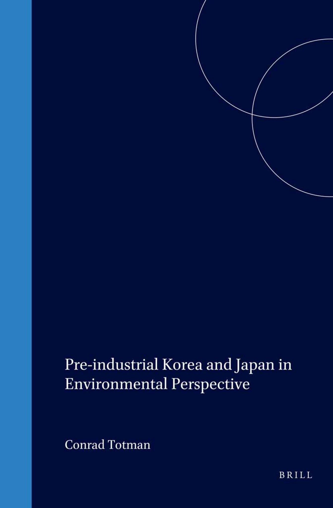 Cover image for Pre-industrial Korea and Japan in Environmental Perspective ISBN 9789004136267