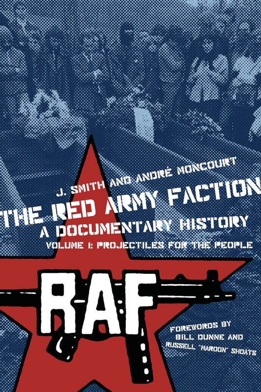 Red Army Faction, A Documentary History