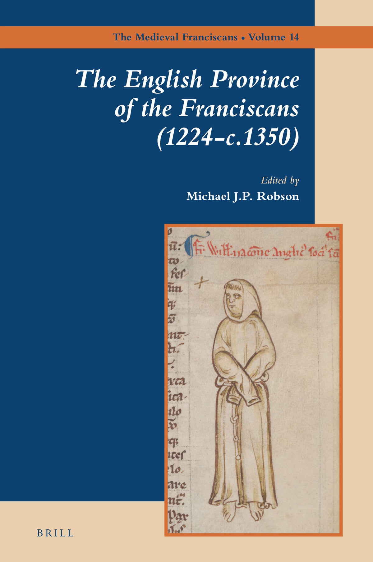 Cover image for The English Province of the Franciscans (1224-c.1350) ISBN 9789004331617
