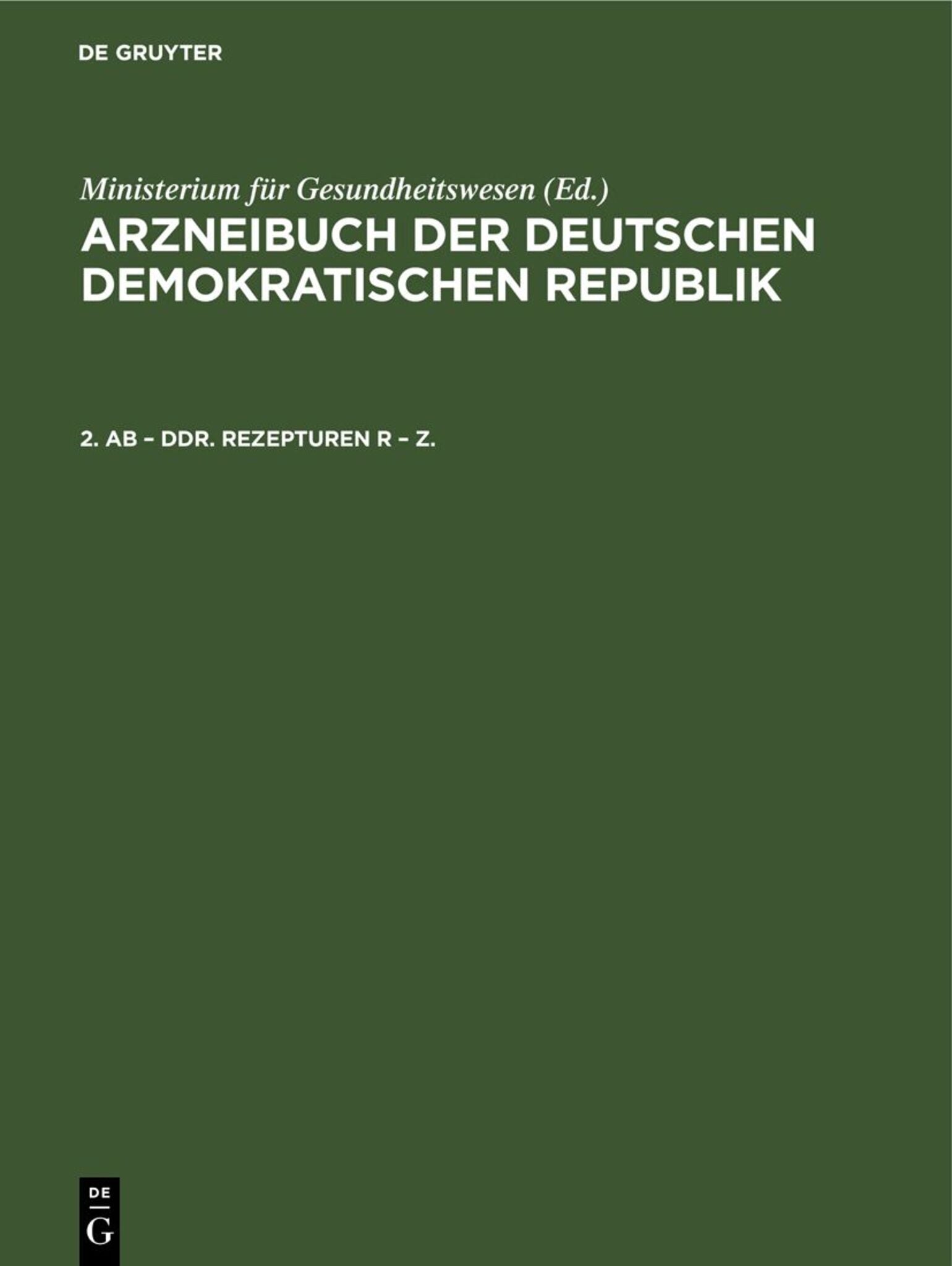 2. AB – DDR. Rezepturen R – Z.