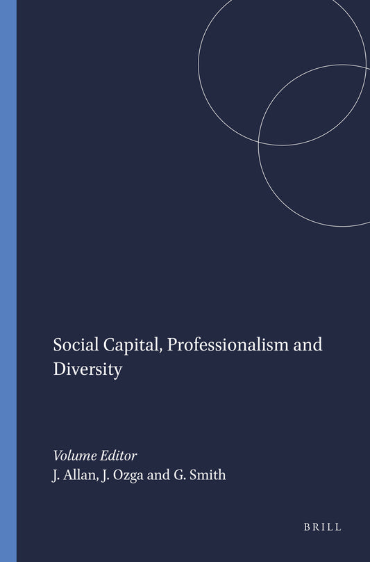 Social Capital, Professionalism and Diversity