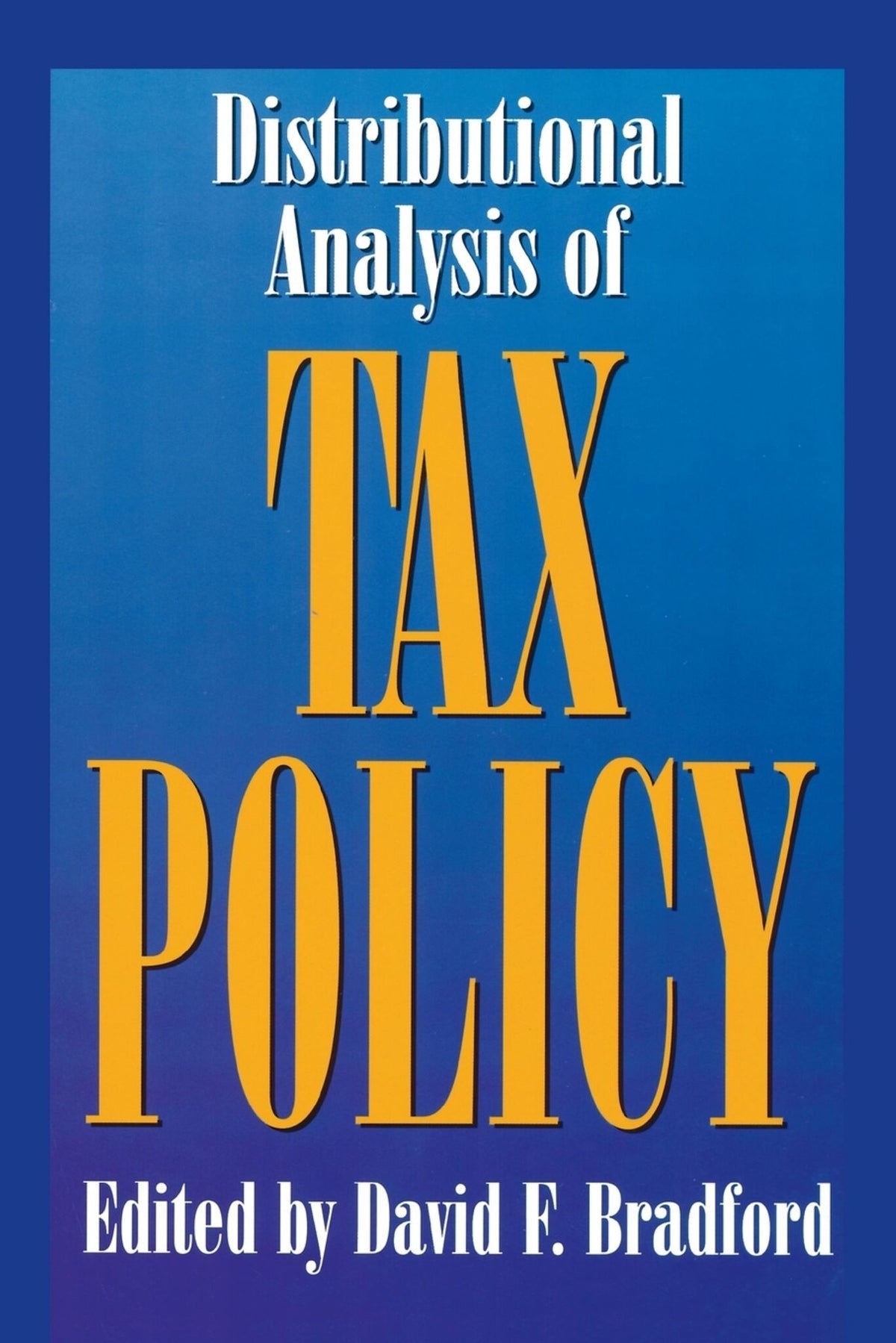 Cover image for Distributional Analysis of Tax Policy ISBN 9780844738918