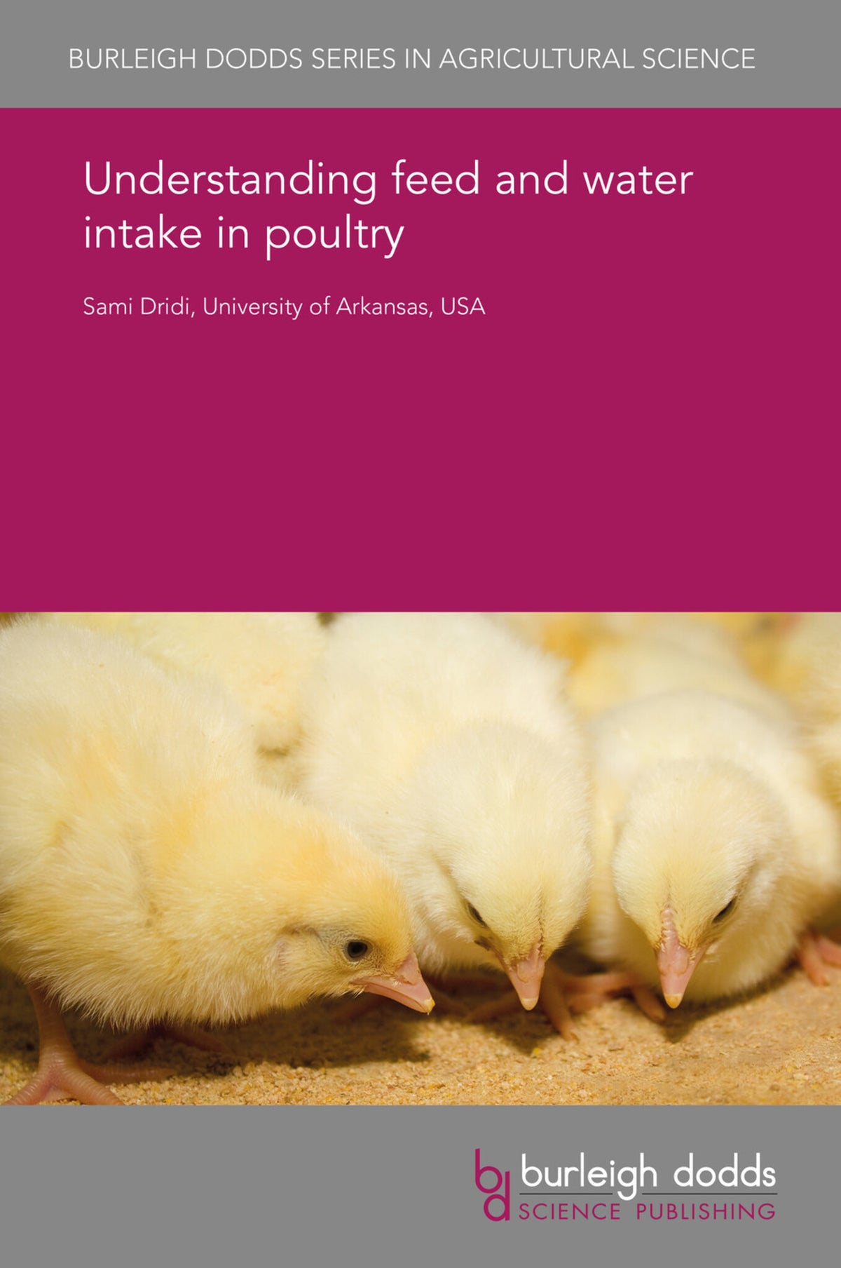 Cover image for Understanding feed and water intake in poultry ISBN 9781838792343