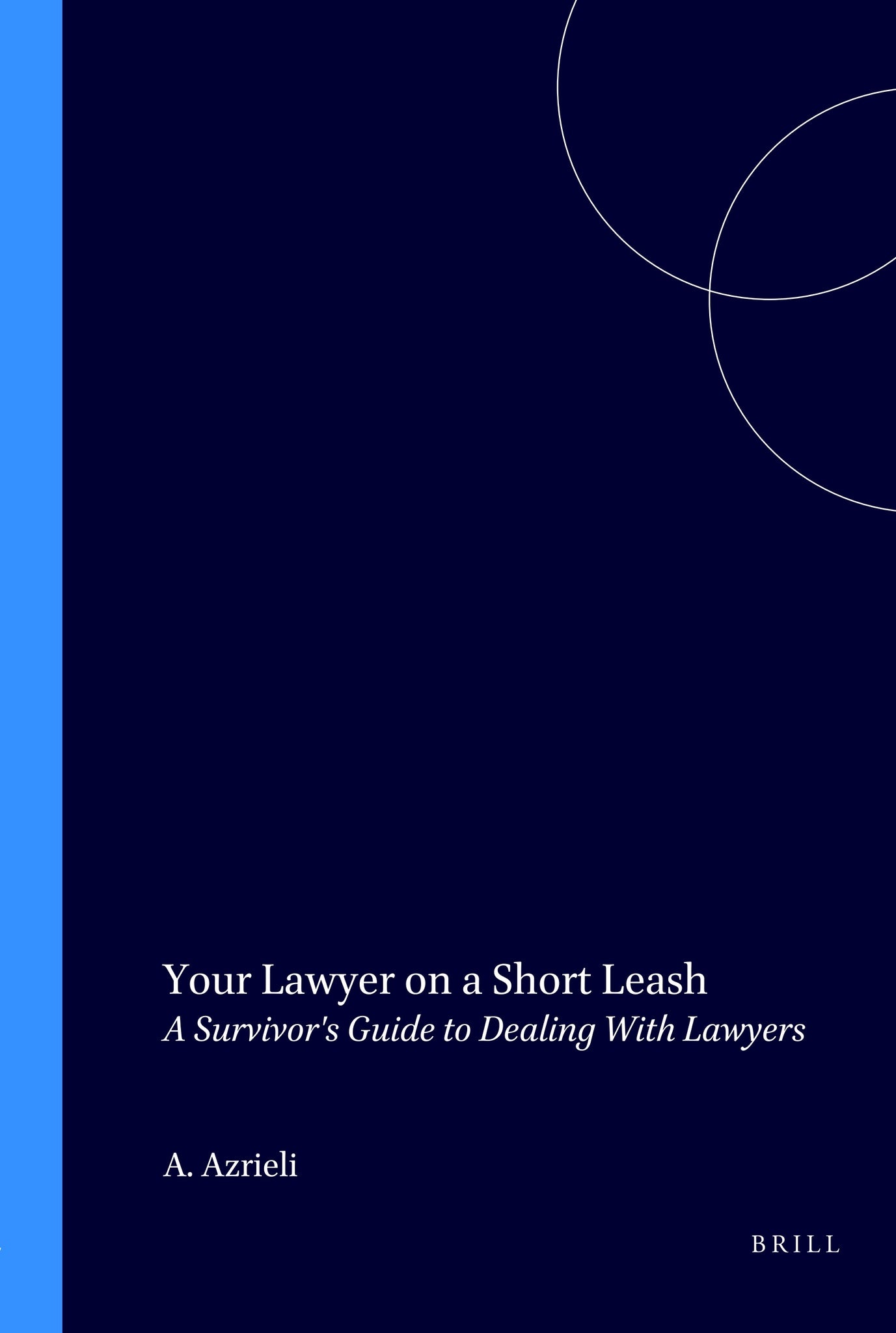 Your Lawyer on a Short Leash