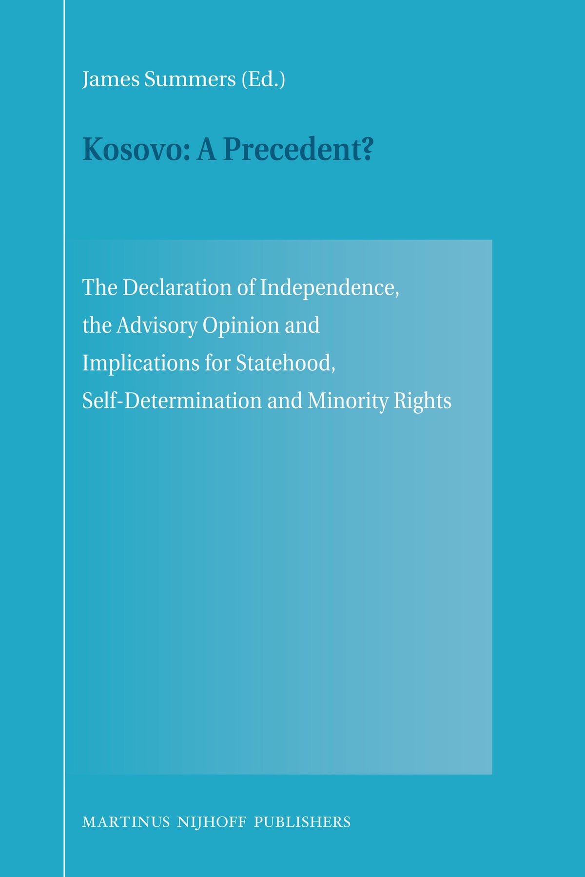 Cover image for Kosovo: A Precedent? ISBN 9789004175990
