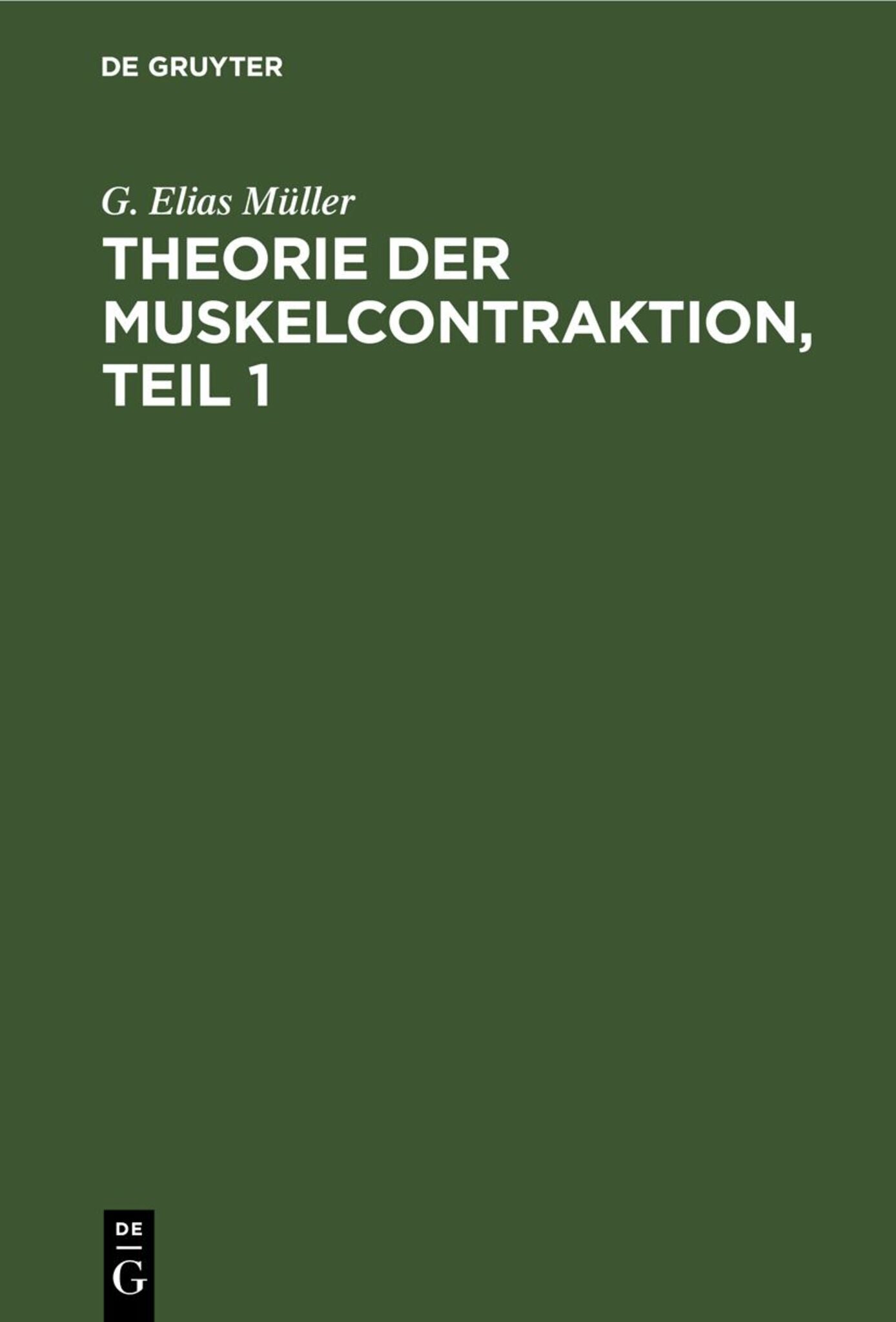 Theorie der Muskelcontraktion, Teil 1
