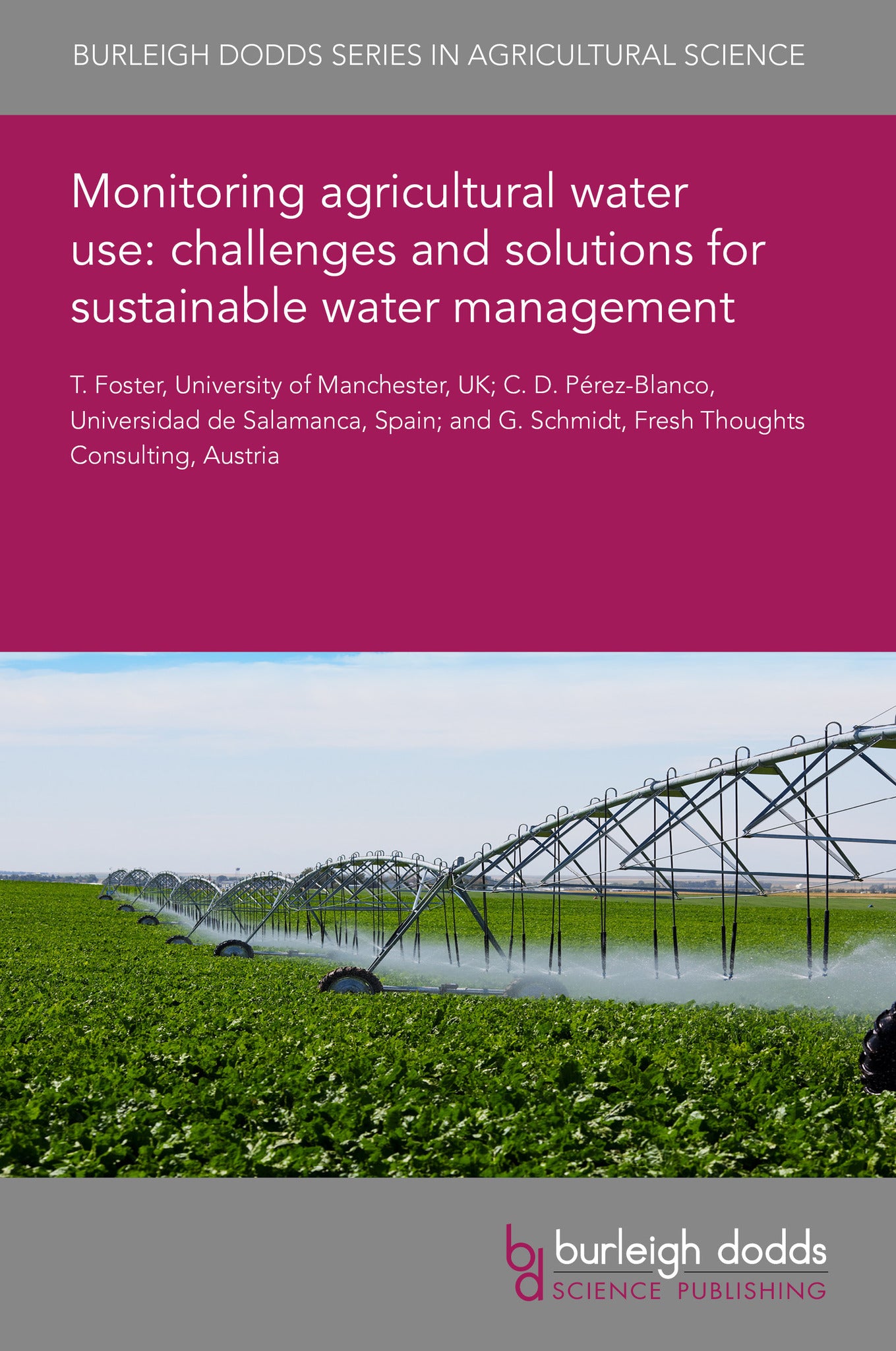 Cover image for Monitoring agricultural water use: challenges and solutions for sustainable water management ISBN 9781835451717