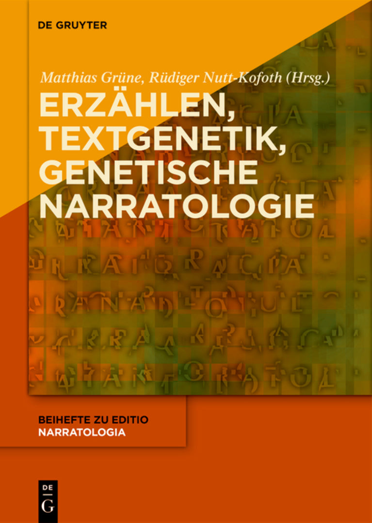 Cover image for Erzählen – Textgenetik – Genetische Narratologie ISBN 9783110738070