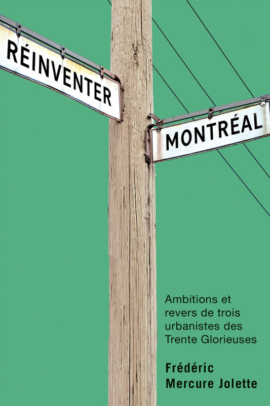 Réinventer Montréal