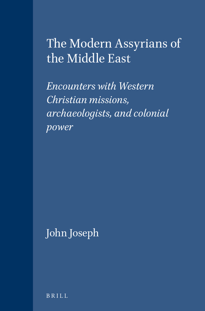 The Modern Assyrians of the Middle East