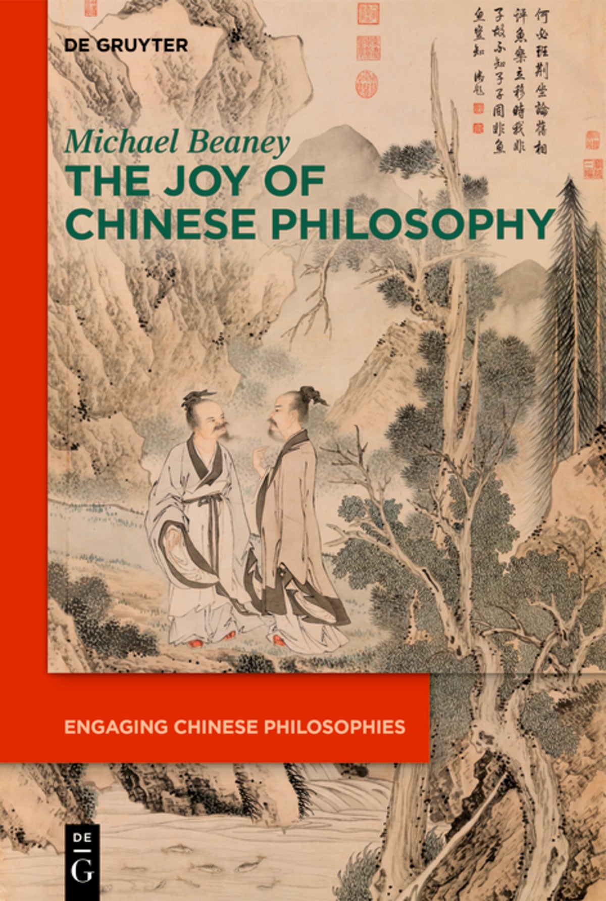 Cover image for The Joy of Chinese Philosophy ISBN 9783111567075