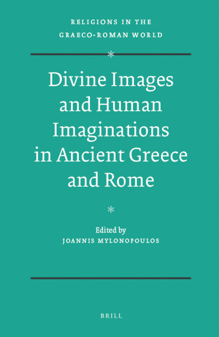 Cover image for Divine Images and Human Imaginations in Ancient Greece and Rome ISBN 9789004179301