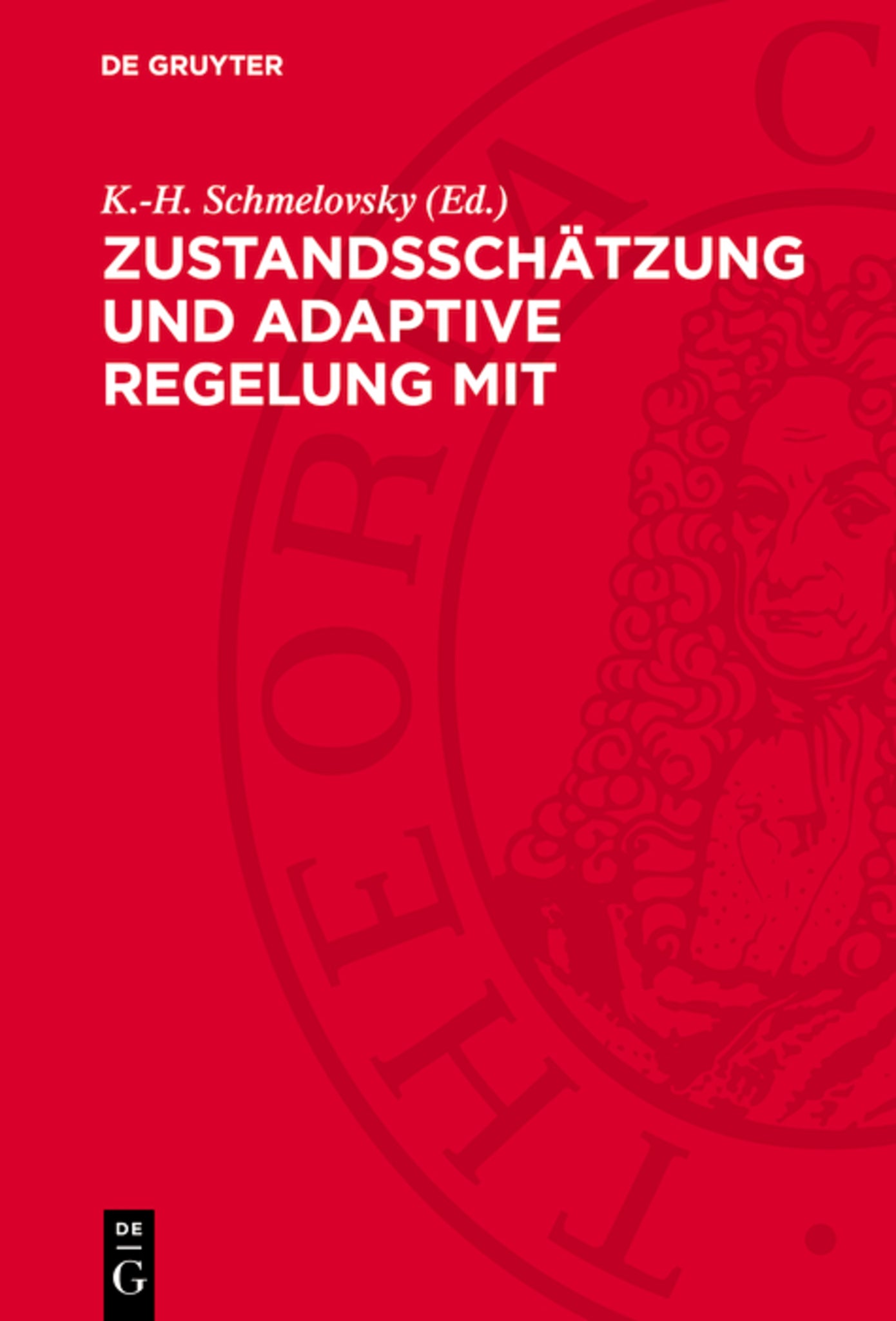 Zustandsschätzung und adaptive Regelung mit mikroelektronischen Mitteln
