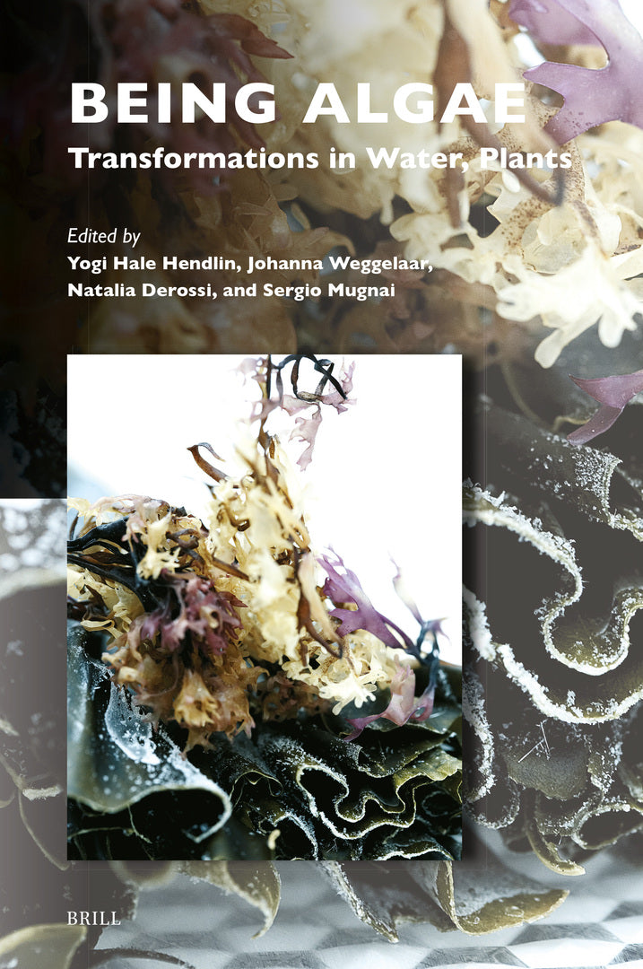 Cover image for Being Algae ISBN 9789004683303