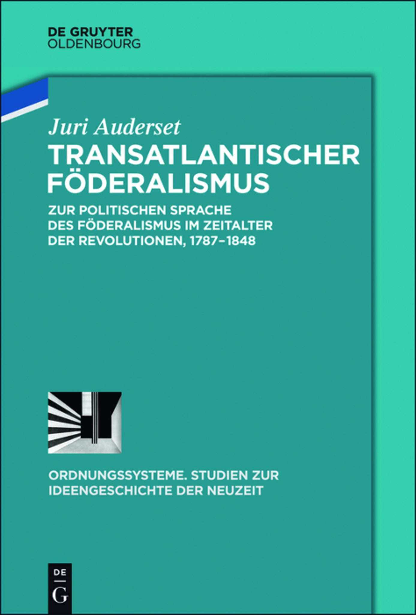 Cover image for Transatlantischer Föderalismus ISBN 9783110452662
