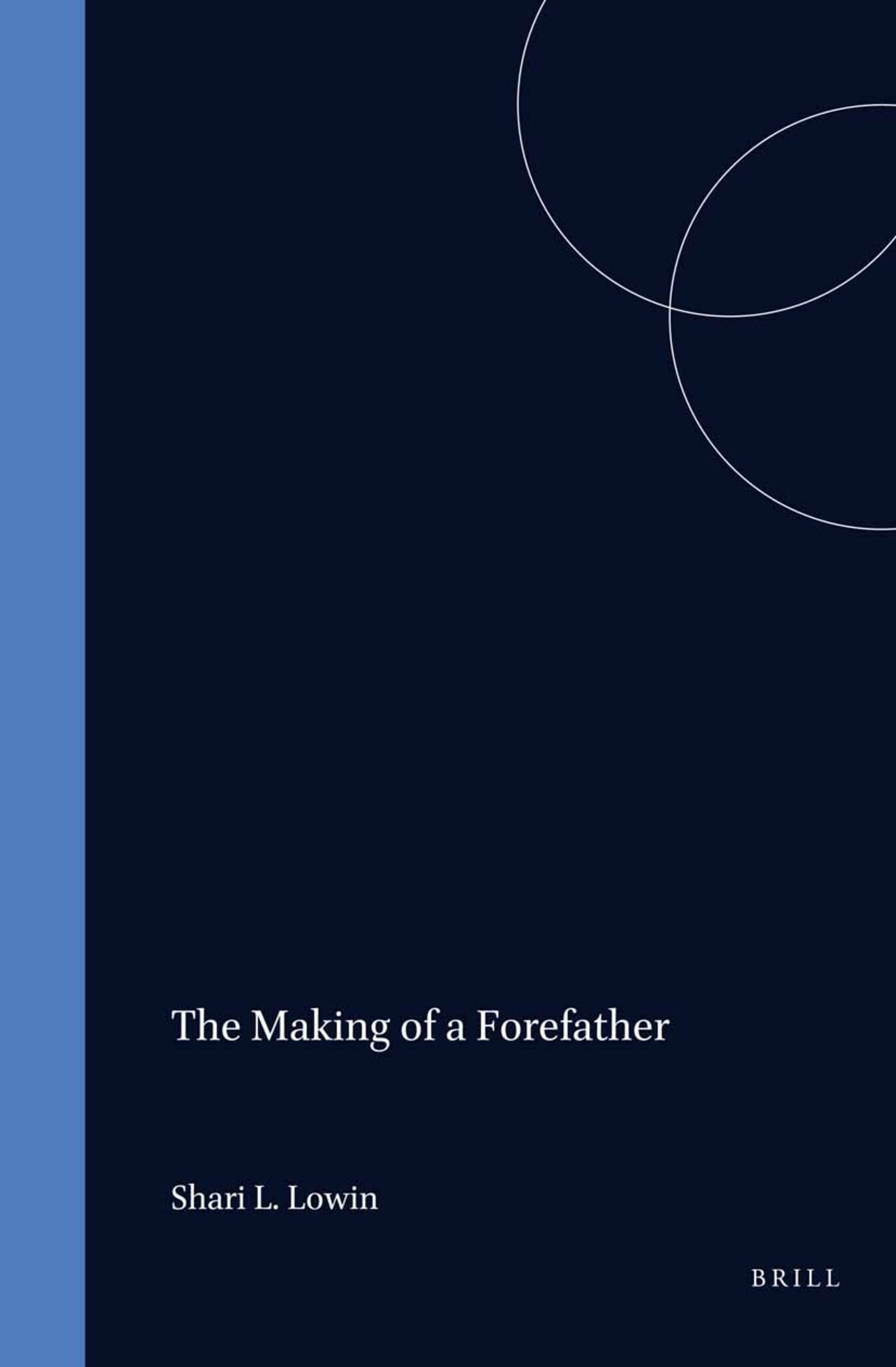 The Making of a Forefather