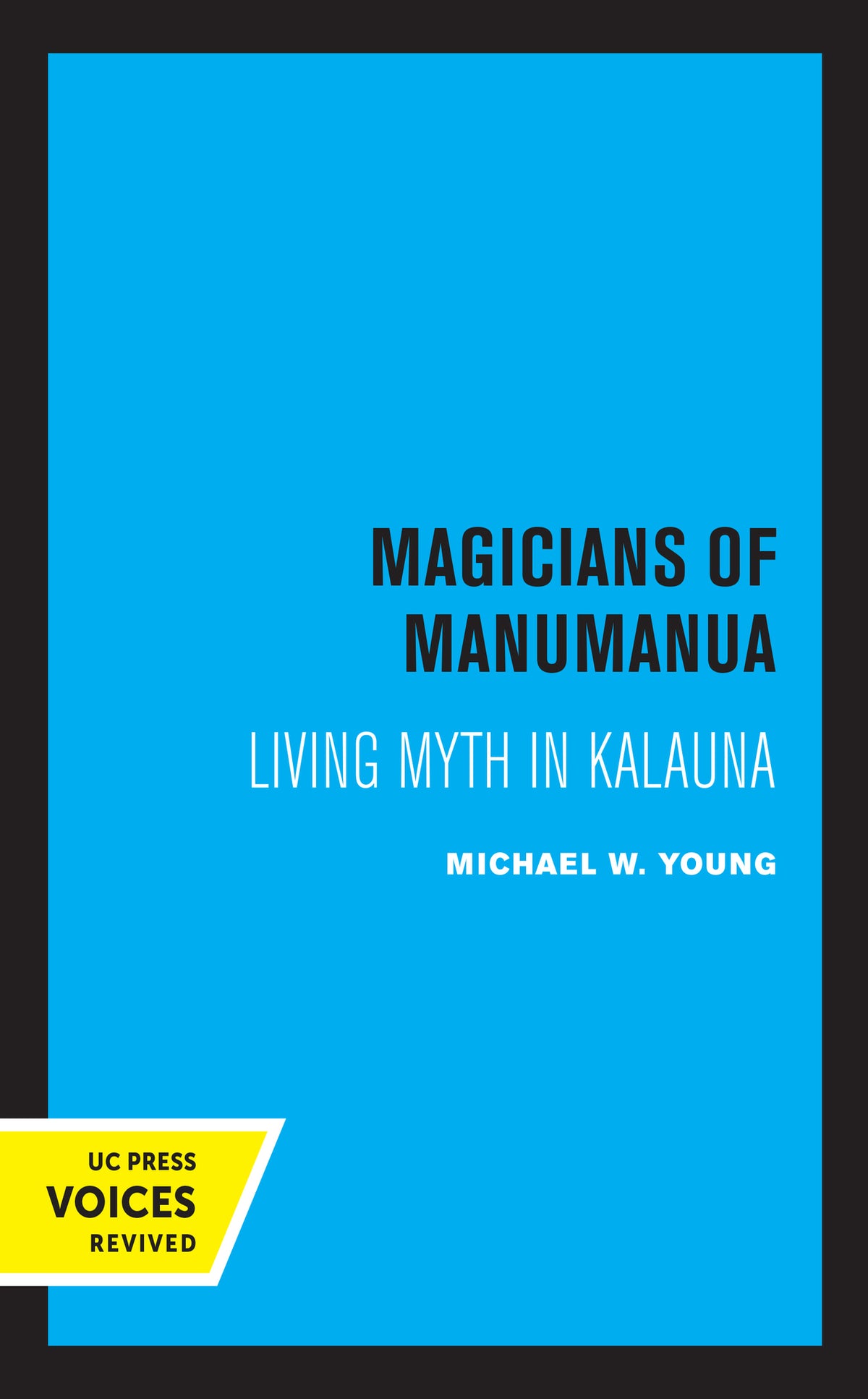 Cover image for Magicians of Manumanua ISBN 9780520320338