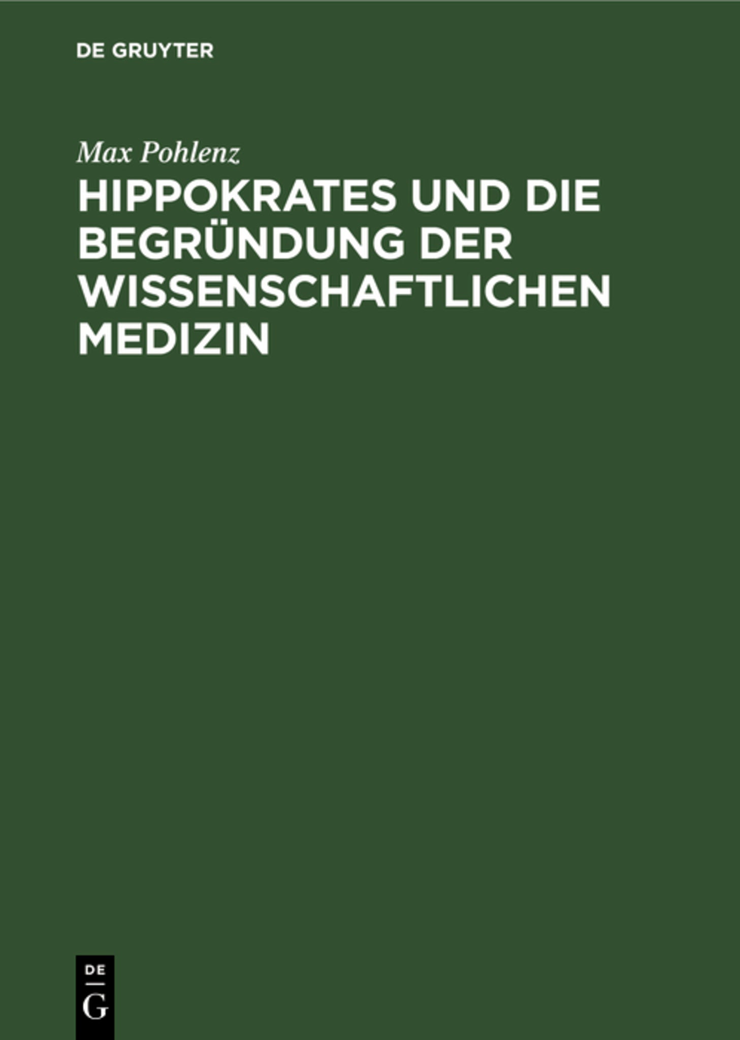 Hippokrates und die Begründung der wissenschaftlichen Medizin