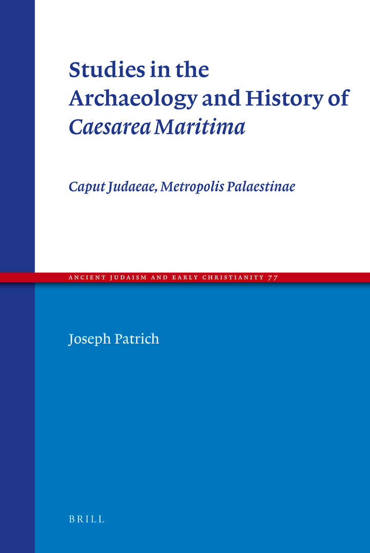 Cover image for Studies in the Archaeology and History of Caesarea Maritima ISBN 9789004175112
