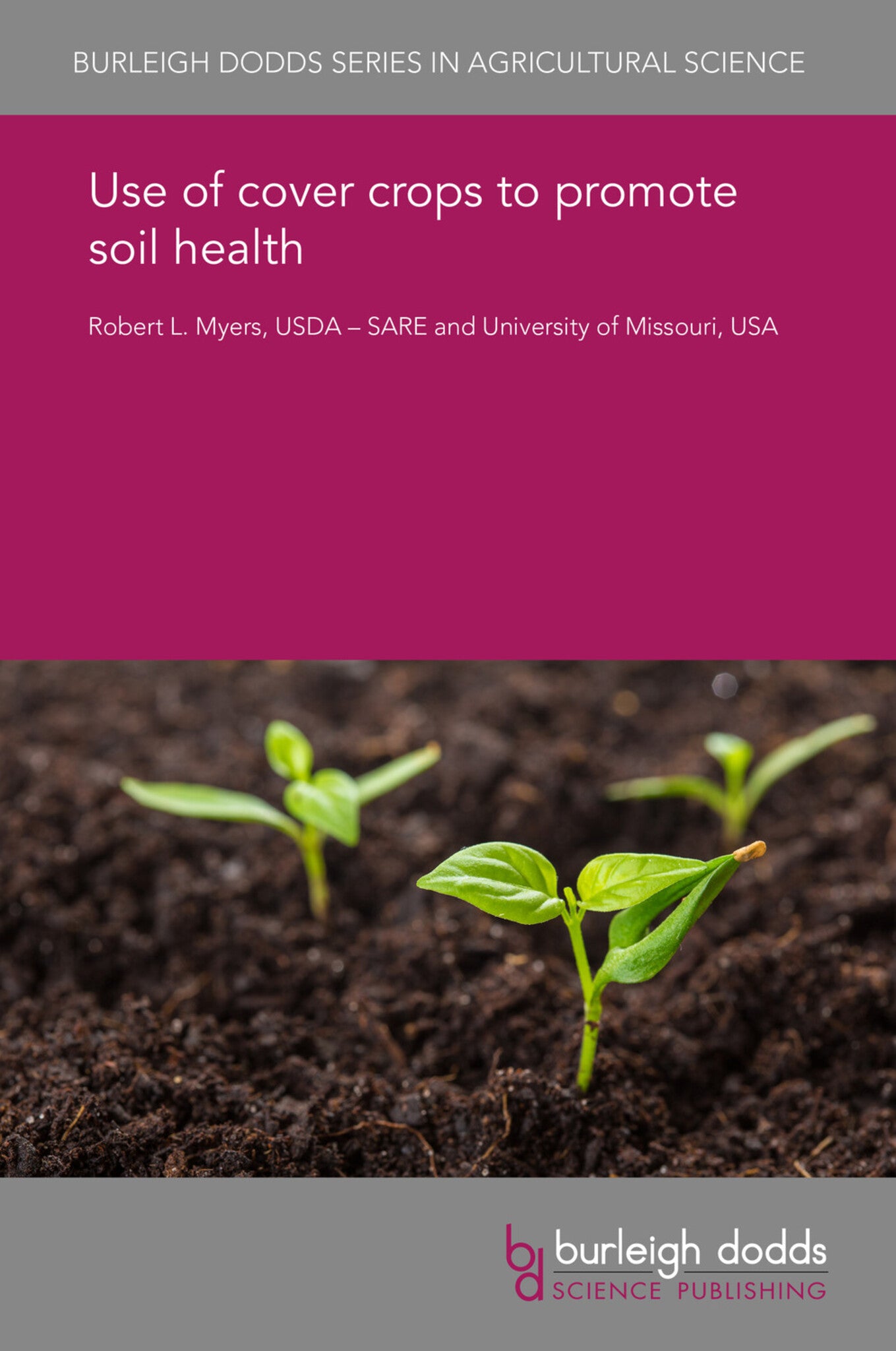Cover image for Use of cover crops to promote soil health ISBN 9781786764119
