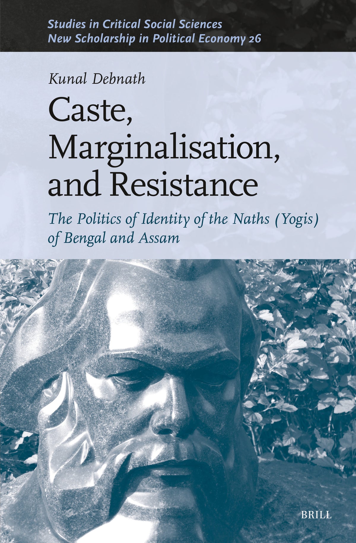 Cover image for Caste, Marginalisation, and Resistance ISBN 9789004689374