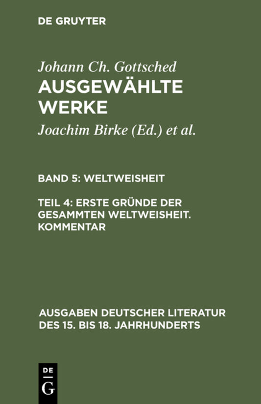 Erste Gründe der gesammten Weltweisheit. Kommentar