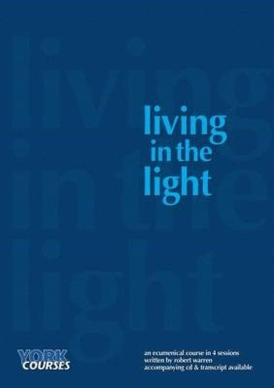 Living in the Light