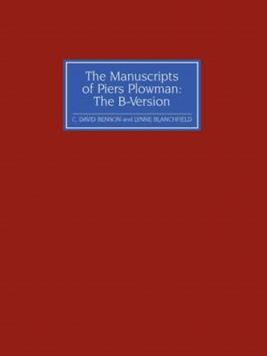 The Manuscripts of Piers Plowman: the B-version