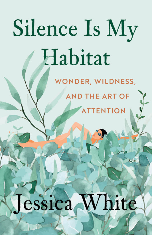 Silence Is My Habitat