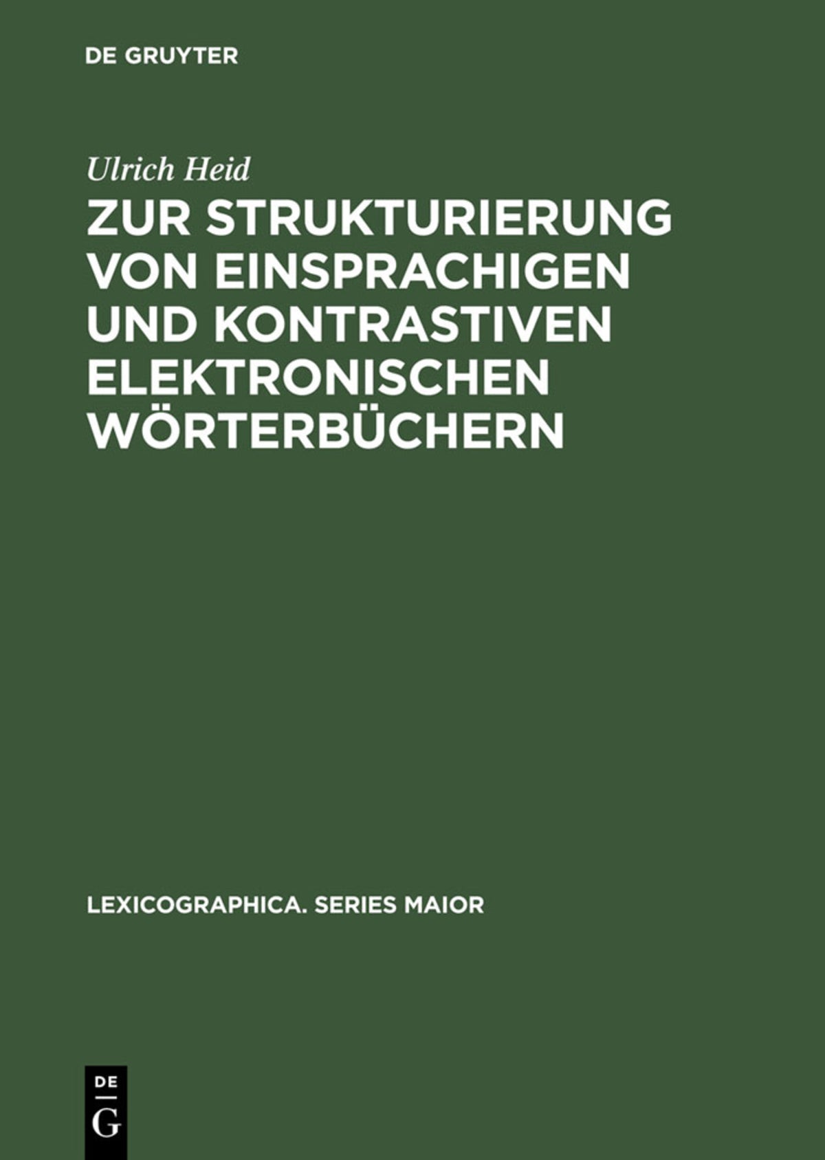 Cover image for Zur Strukturierung von einsprachigen und kontrastiven elektronischen Wörterbüchern ISBN 9783484309777
