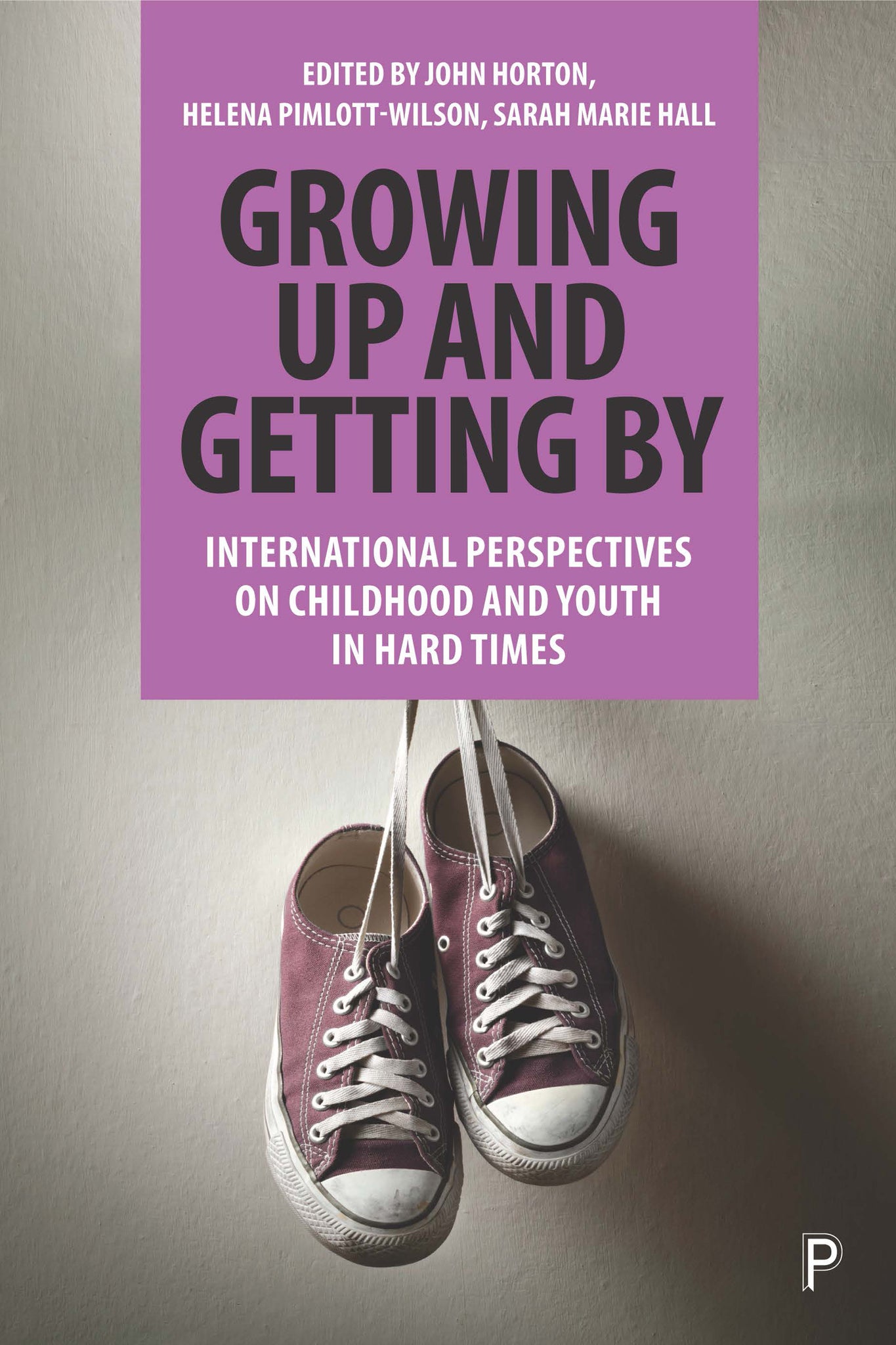 Cover image for Growing Up and Getting By ISBN 9781447352891