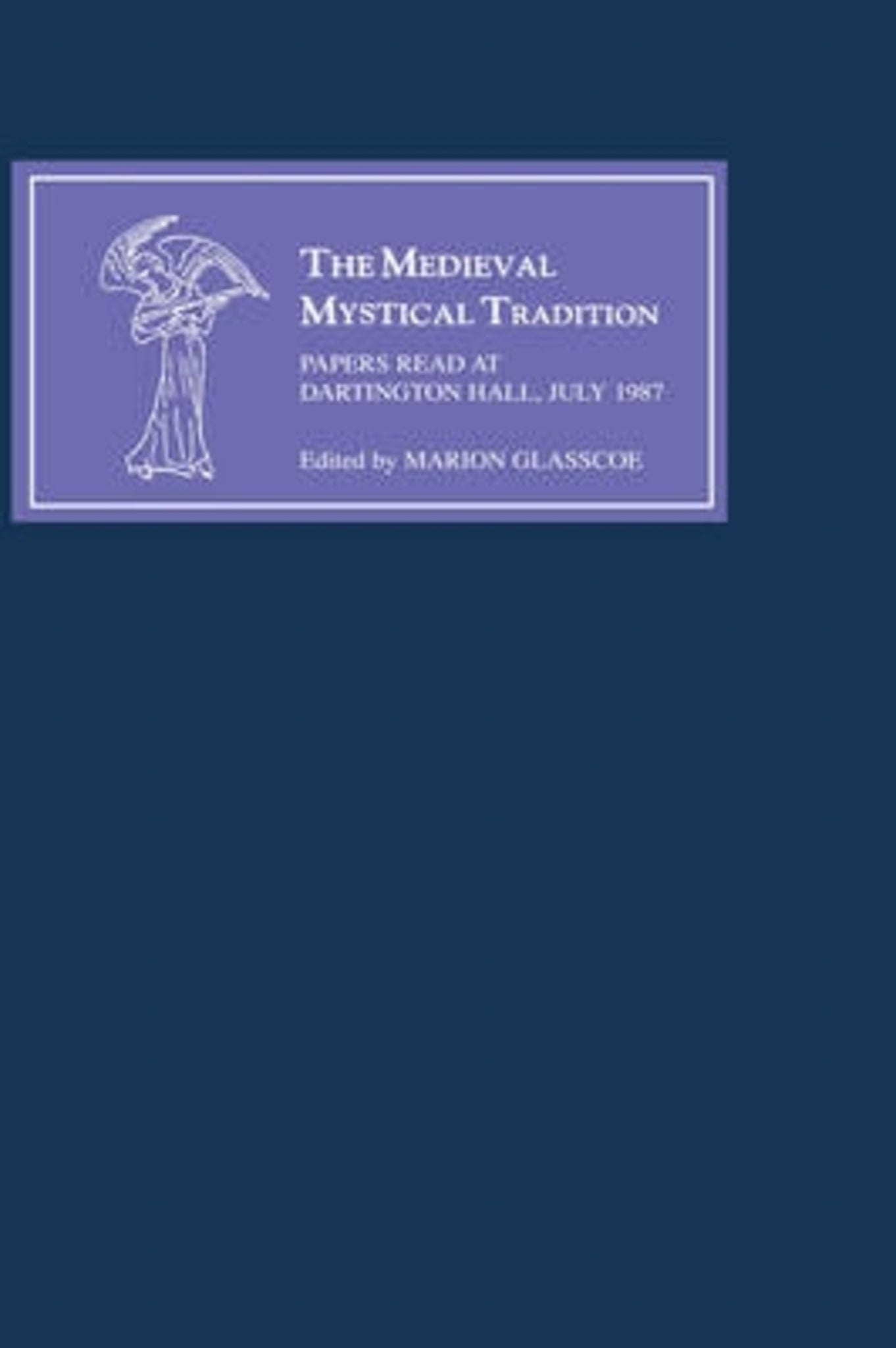 Cover image for The Medieval Mystical Tradition in England IV ISBN 9780859912365