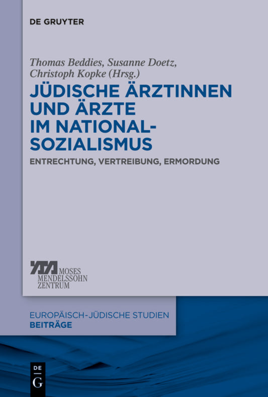 Jüdische Ärztinnen und Ärzte im Nationalsozialismus
