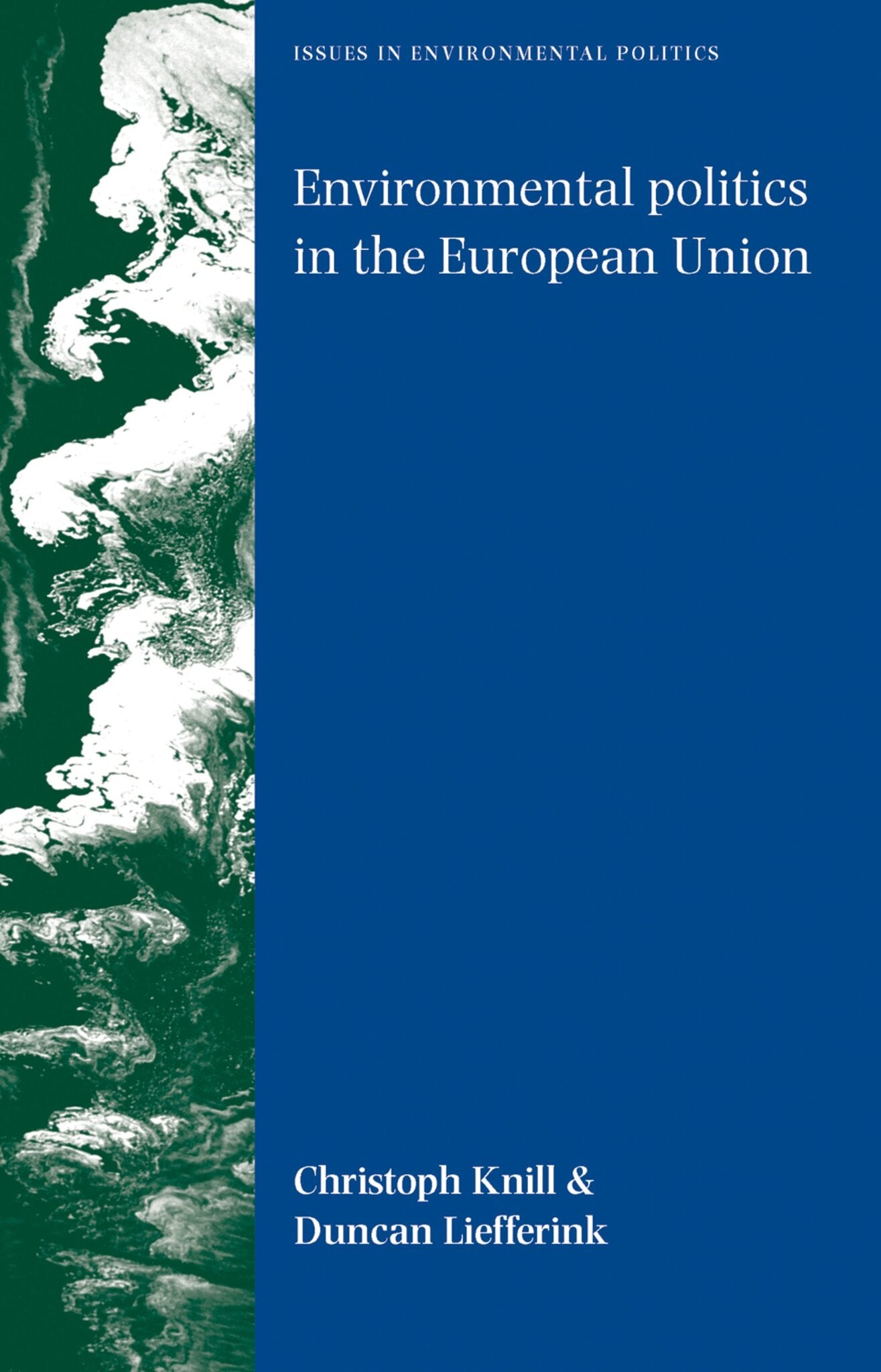 Cover image for Environmental politics in the European Union ISBN 9780719075810