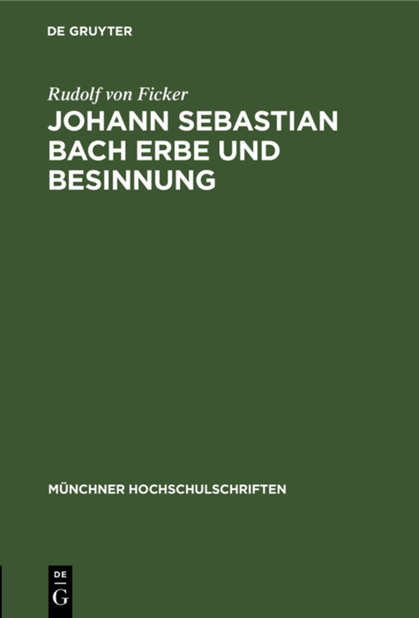 Johann Sebastian Bach Erbe und Besinnung