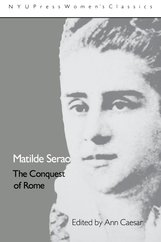Matilde Serao:  'The Conquest of Rome'