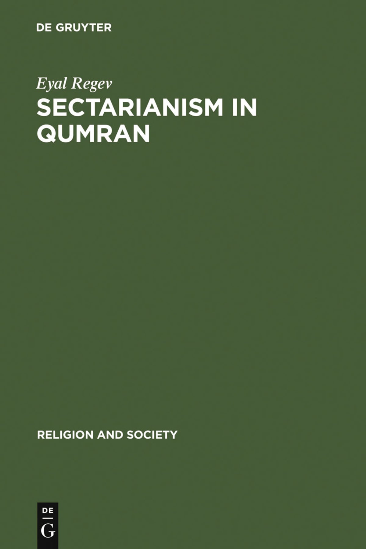 Sectarianism in Qumran