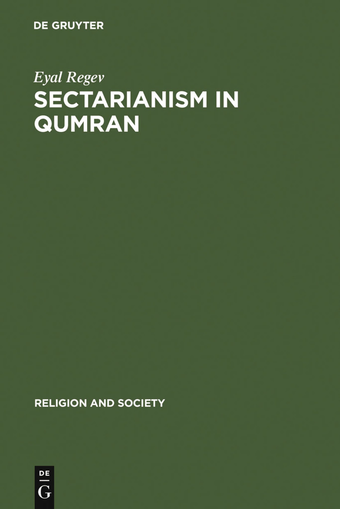 Sectarianism in Qumran