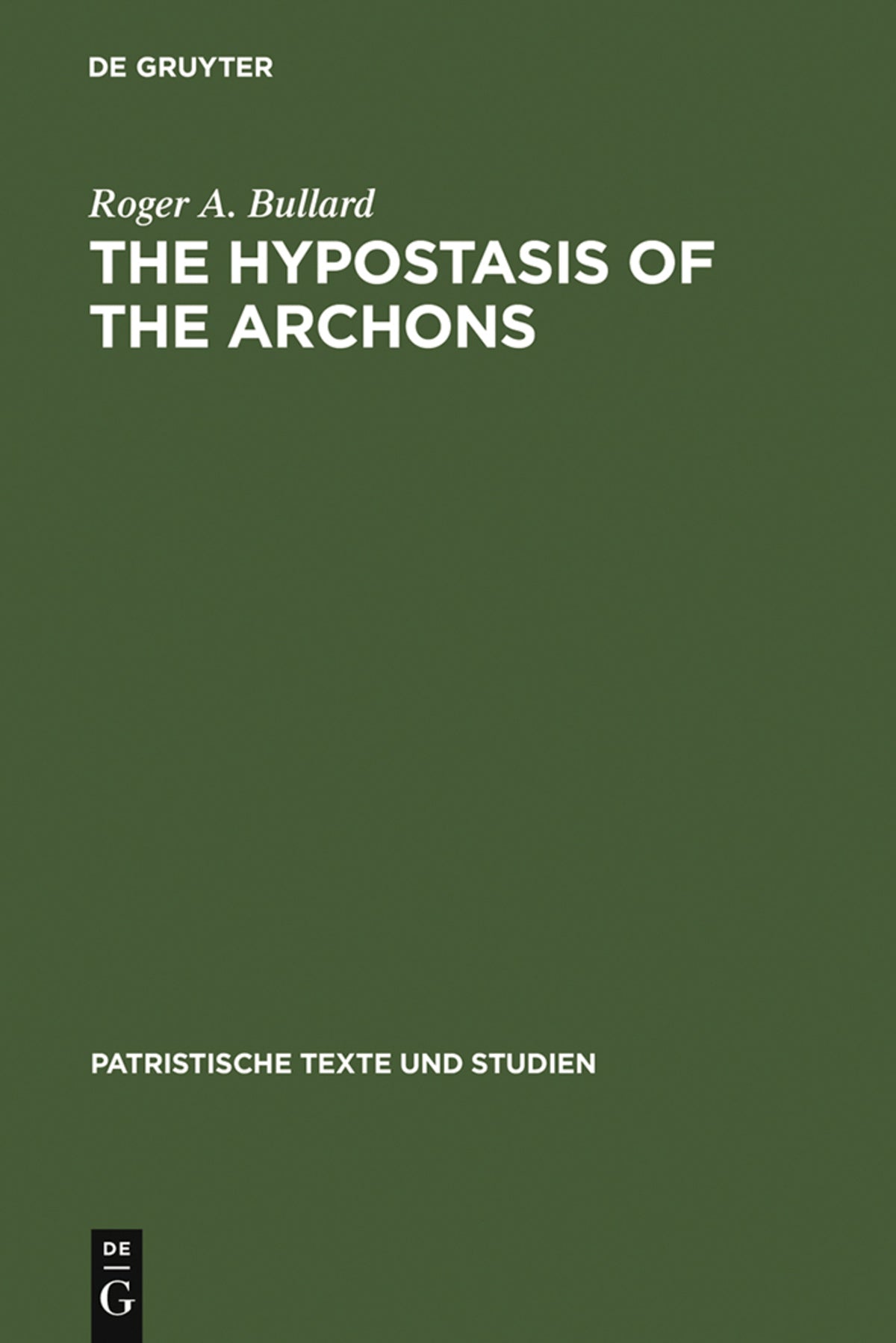 Cover image for The Hypostasis of the Archons ISBN 9783110063561