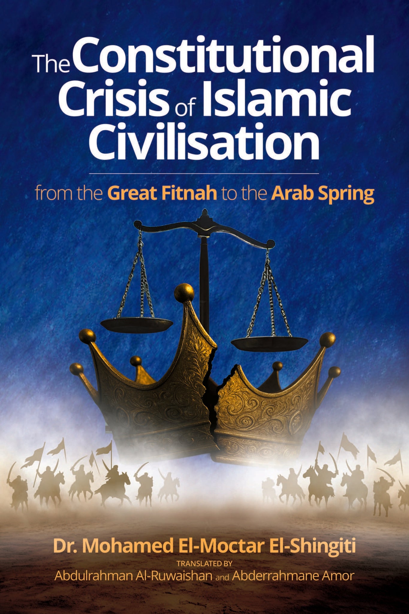 The Constitutional Crisis of Islamic Civilisation