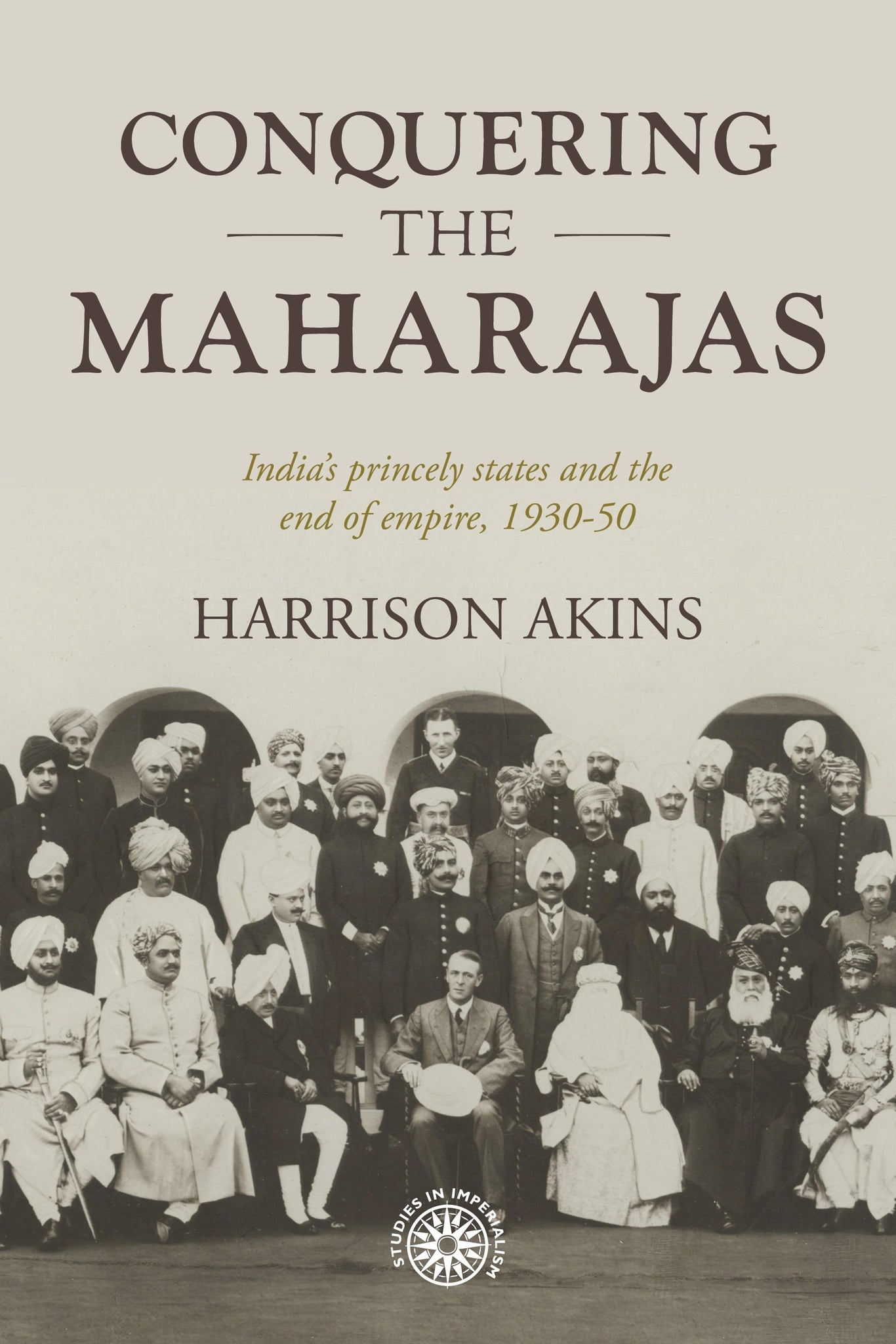 Cover image for Conquering the maharajas ISBN 9781526190840