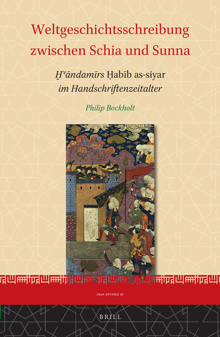 Cover image for Weltgeschichtsschreibung zwischen Schia und Sunna ISBN 9789004442221