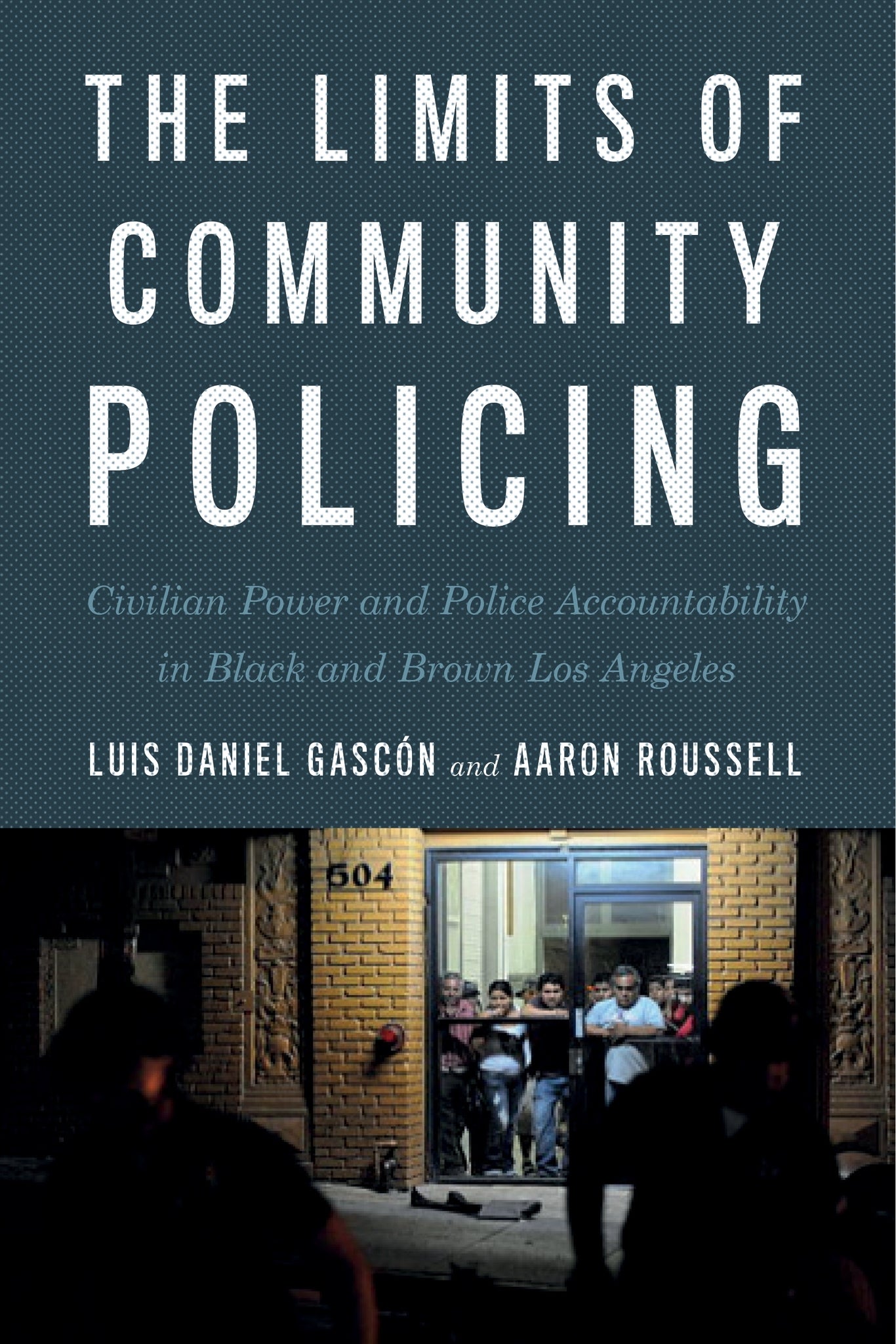 Cover image for The Limits of Community Policing ISBN 9781479807567