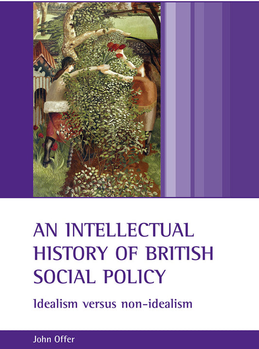 An intellectual history of British social policy