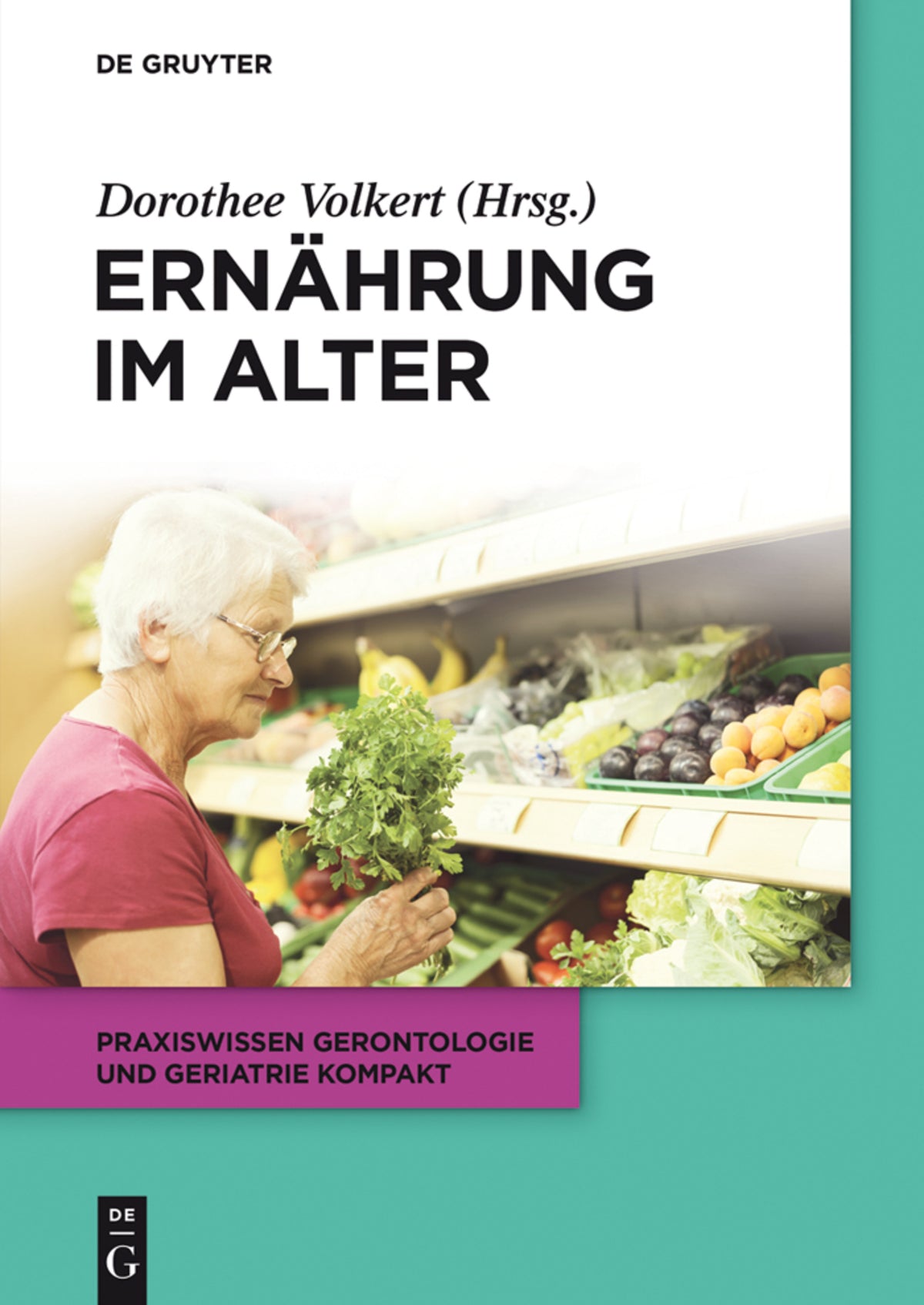 Cover image for Ernährung im Alter ISBN 9783110344554