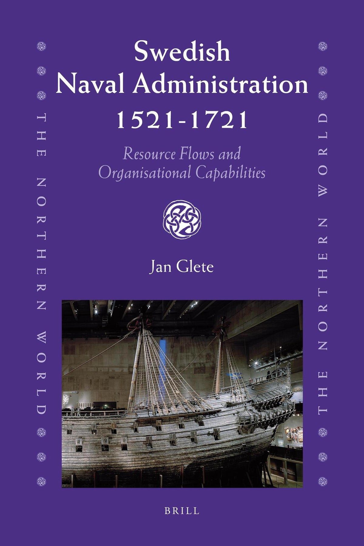 Cover image for Swedish Naval Administration, 1521-1721 ISBN 9789004179165