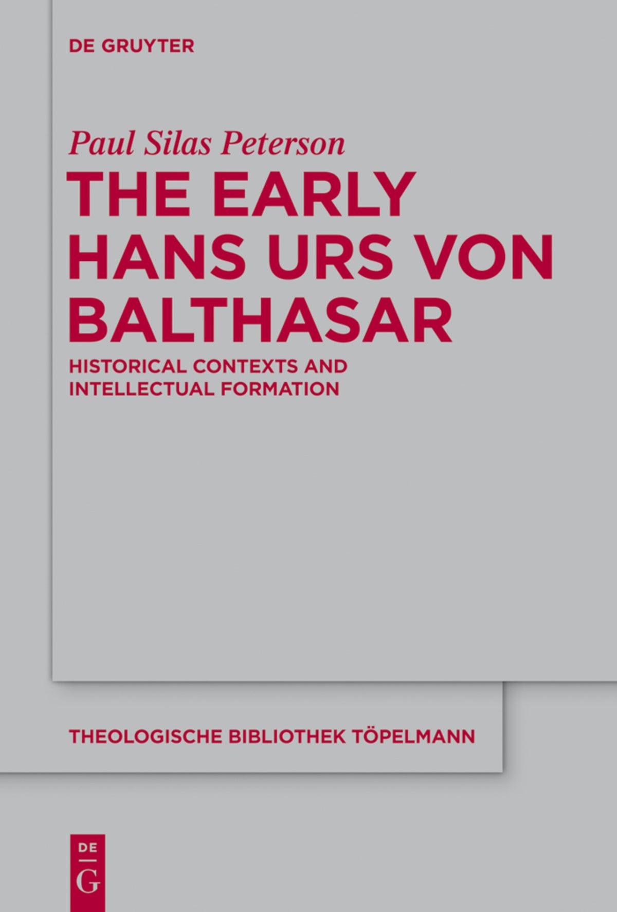 Cover image for The Early Hans Urs von Balthasar ISBN 9783110374308