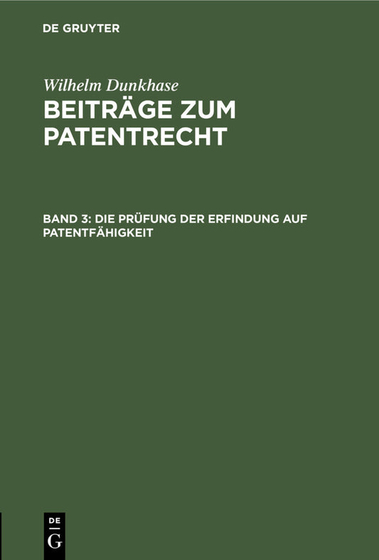 Die Prüfung der Erfindung auf Patentfähigkeit